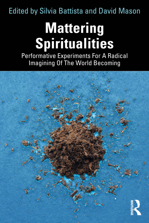 Cover image for book Mattering Spiritualities