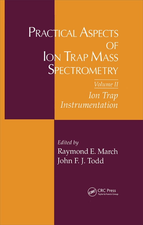 Cover image for book Practical Aspects of Ion Trap Mass Spectrometry, Volume II