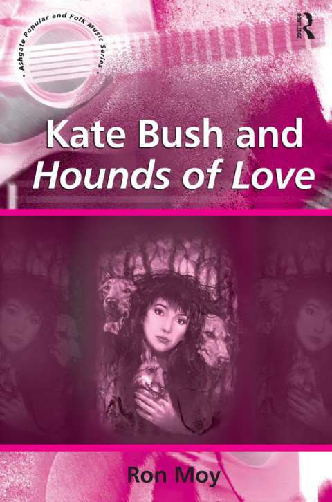 Cover image for book Kate Bush and Hounds of Love