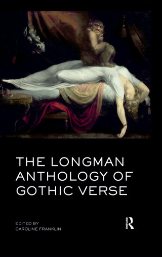 The Longman Anthology of Gothic Verse