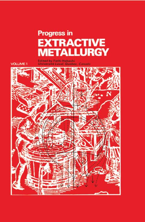 Cover image for book Progress in Extractive Metallurgy: v. 1