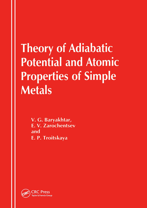 Cover image for book Theory of Adiabatic Potential and Atomic Properties of Simple Metals
