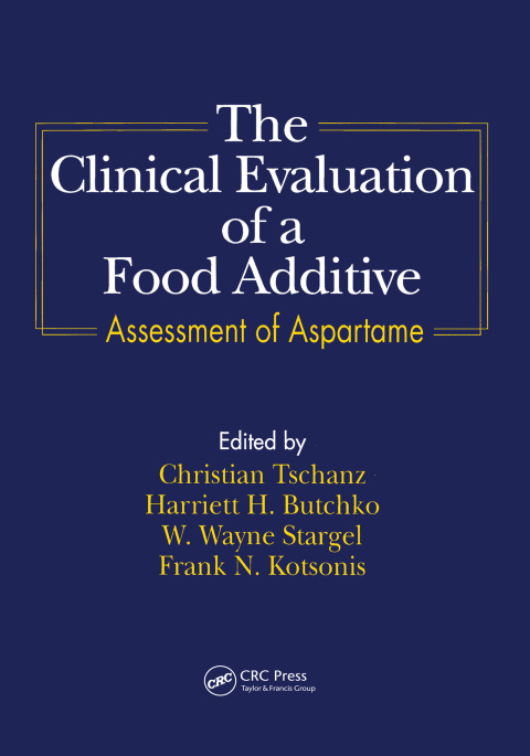 Cover image for book The Clinical Evaluation of a Food Additives