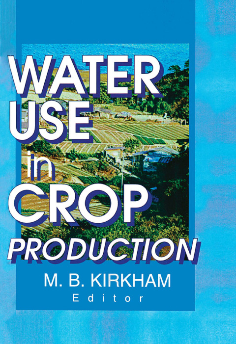Cover image for book Water Use in Crop Production