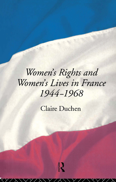 Cover image for book Women's Rights and Women's Lives in France 1944-68