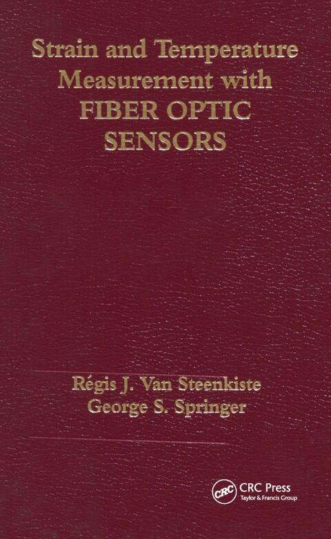Cover image for book Strain and Temperature Measurement with Fiber Optic Sensors