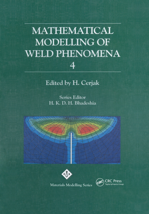 Cover image for book Mathematical Modelling of Weld Phenomena: No. 4