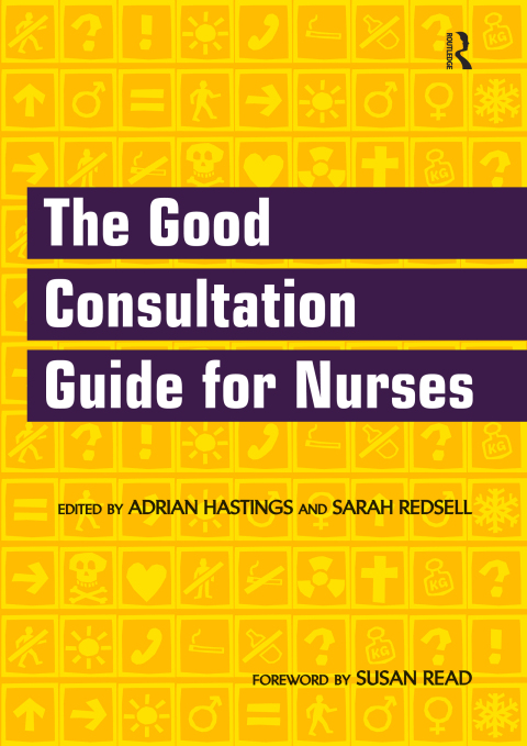 Cover image for book The Good Consultation Guide for Nurses