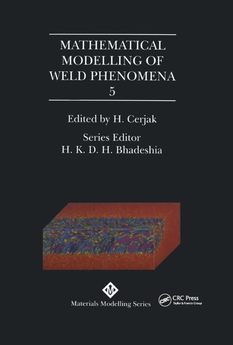 Cover image for book Mathematical Modelling of Weld Phenomena: No. 5