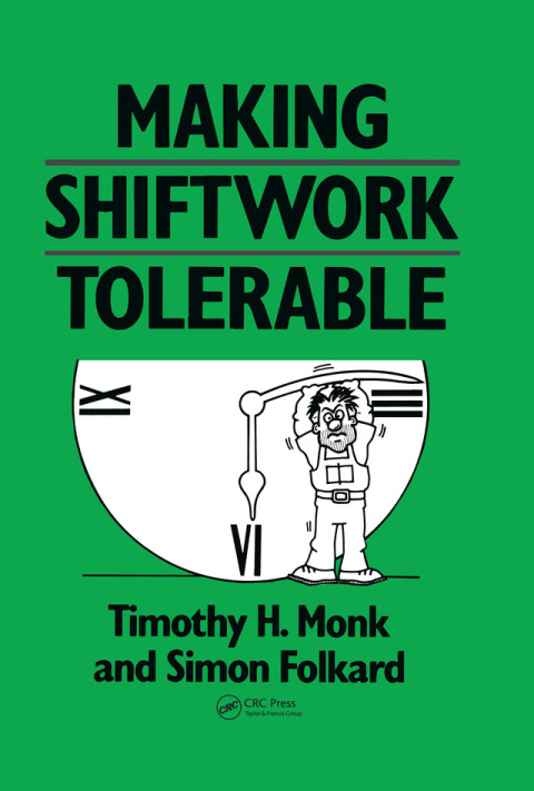 Cover image for book Making Shiftwork Tolerable