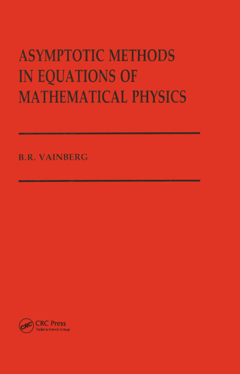 Cover image for book Asymptotic Methods in Equations of Mathematical Physics