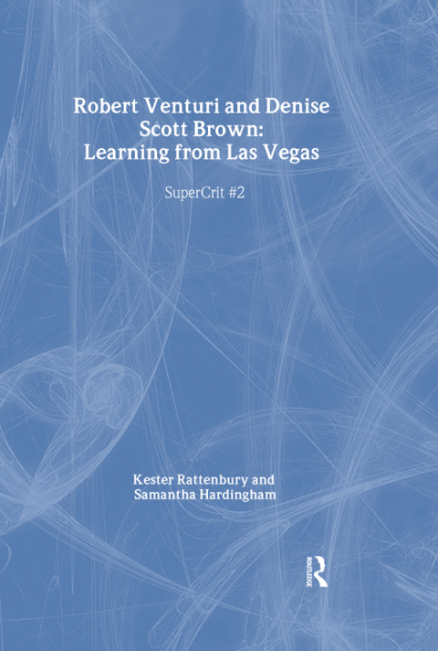 Cover image for book Robert Venturi and Denise Scott Brown: Learning from Las Vegas