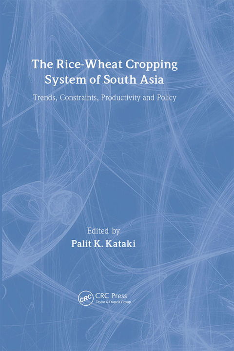 The Rice-Wheat Cropping System of South Asia 