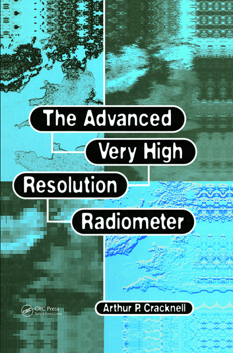 Cover image for book The Advanced Very High Resolution Radiometer AVHRR