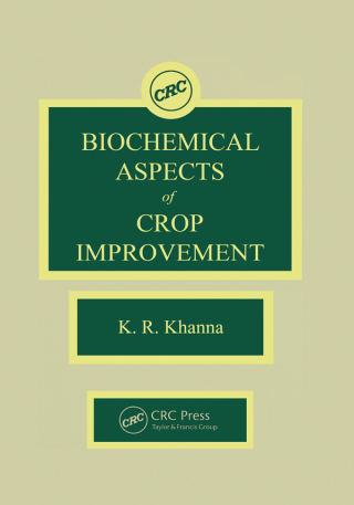 Biochemical Aspects of Crop Improvement