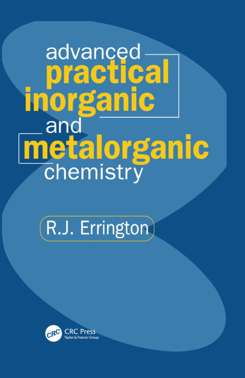 Cover image for book Advanced Practical Inorganic and Metalorganic Chemistry