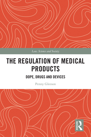 The Regulation of Medical Products