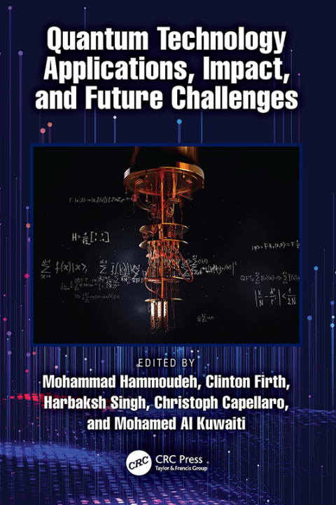 Cover image for book Quantum Technology Applications, Impact, and Future Challenges