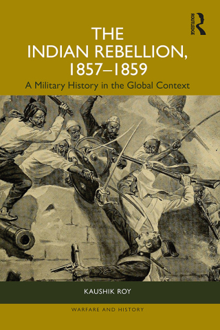 The Indian Rebellion, 1857-1859