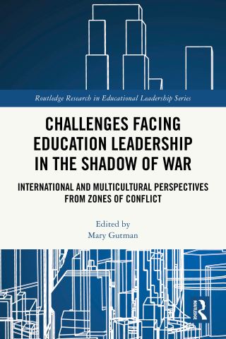 Challenges facing Education Leadership in the Shadow of War