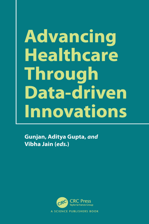 Cover image for book Advancing Healthcare through Data-driven Innovations
