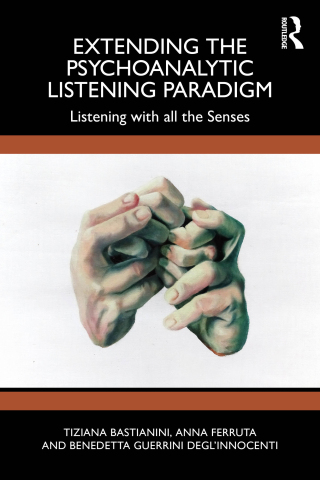 Extending the Psychoanalytic Listening Paradigm