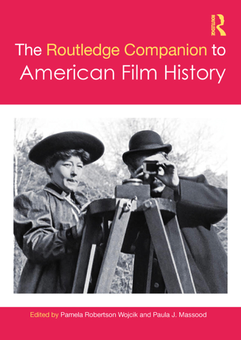 Cover image for book The Routledge Companion to American Film History