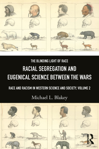 Racial Segregation and Eugenical Science Between the Wars