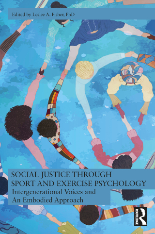 Social Justice through Sport and Exercise Psychology