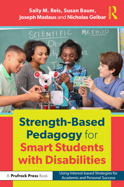 Strength-Based Pedagogy for Smart Students with Disabilities 