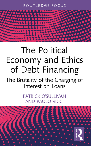 The Political Economy and Ethics of Debt Financing