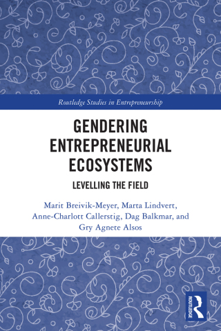 Gendering Entrepreneurial Ecosystems