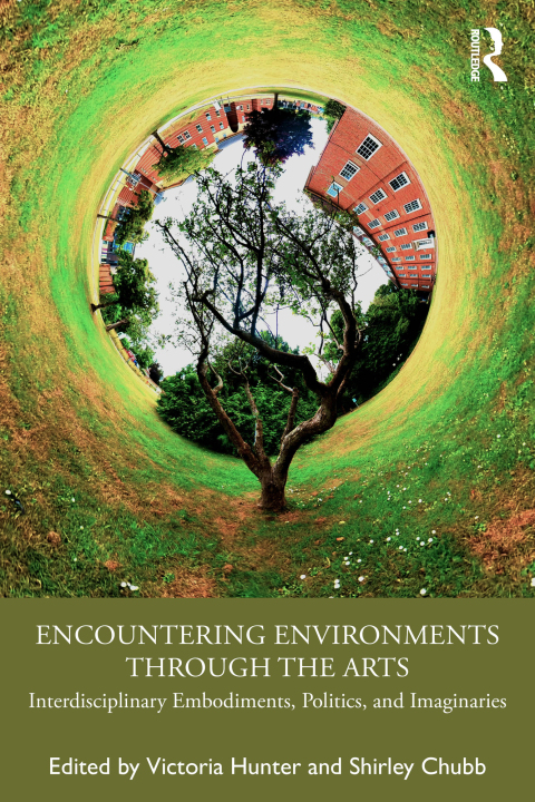 Cover image for book Encountering Environments through the Arts