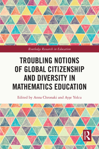 Troubling Notions of Global Citizenship and Diversity in Mathematics Education