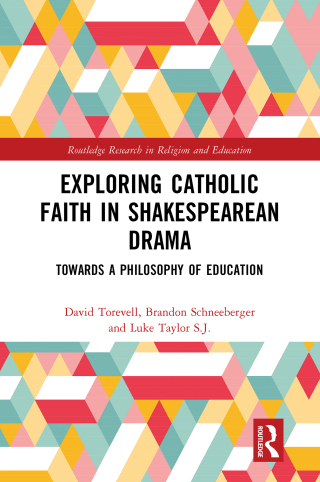 Exploring Catholic Faith in Shakespearean Drama