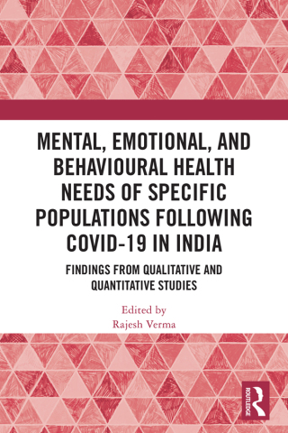 Mental, Emotional, and Behavioural Health Needs of Specific Populations following COVID-19 in India