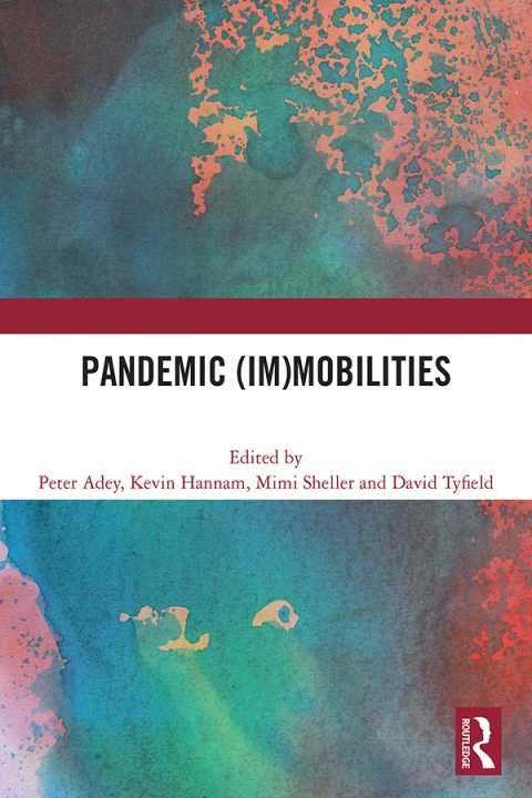 Pandemic (Im)mobilties 