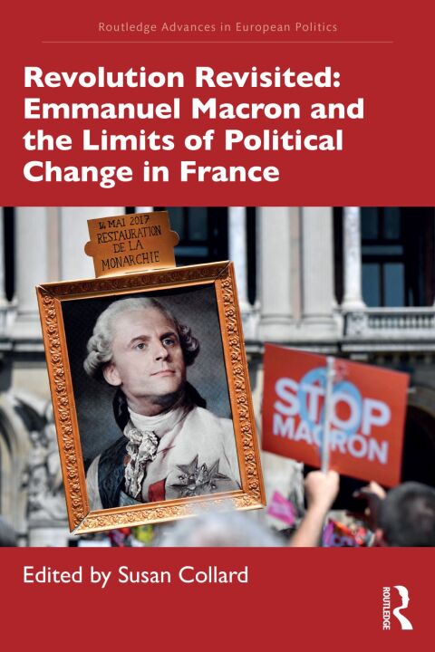 Cover image for book Revolution Revisited: Emmanuel Macron and the Limits of Political Change in France
