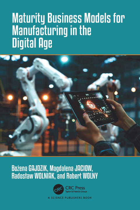 Cover image for book Maturity Business Models for Manufacturing in the Digital Age