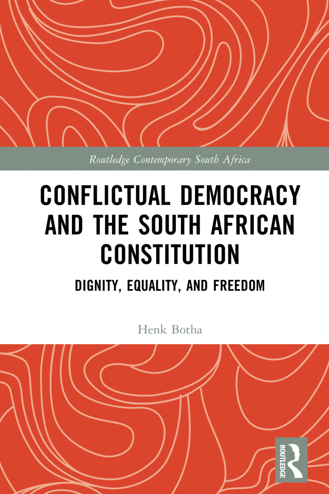 Conflictual Democracy and the South African Constitution
