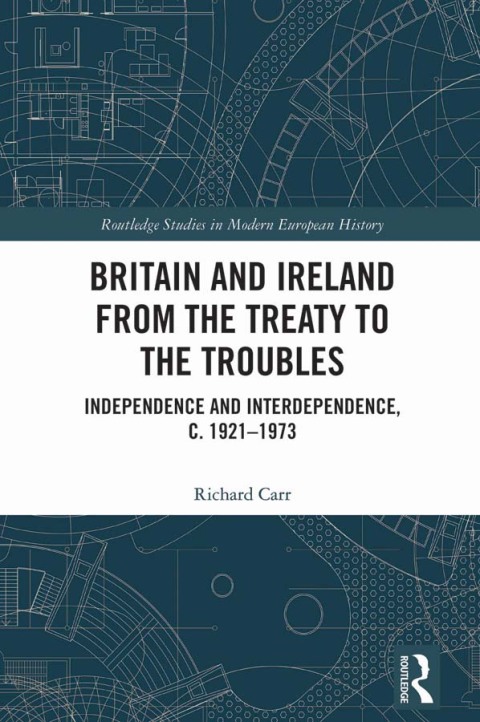 Britain and Ireland from the Treaty to the Troubles 