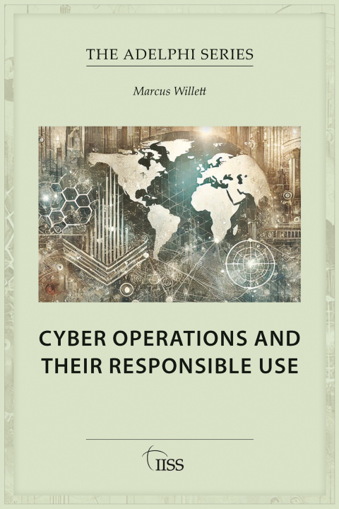 Cover image for book Cyber Operations and Their Responsible Use