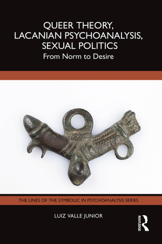 Queer Theory, Lacanian Psychoanalysis, Sexual Politics