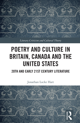 Poetry and Culture in Britain, Canada and the United States