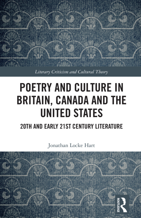 Poetry and Culture in Britain, Canada and the United States 