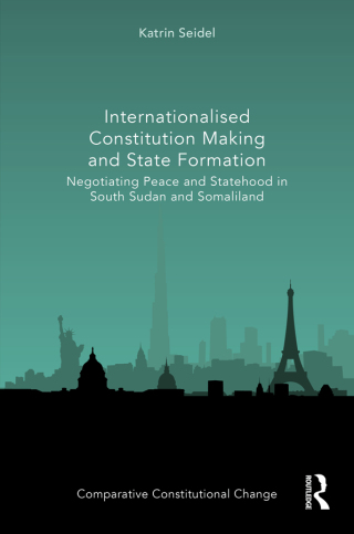 Internationalised Constitution Making and State Formation