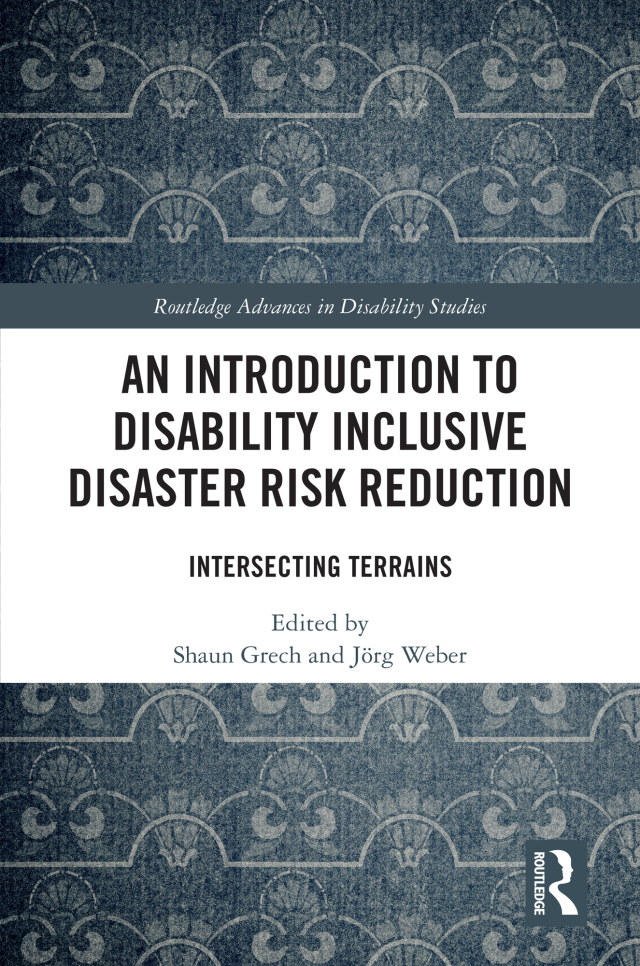An Introduction to Disability Inclusive Disaster Risk Reduction