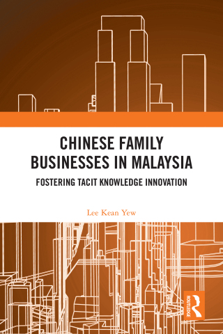 Chinese Family Businesses in Malaysia