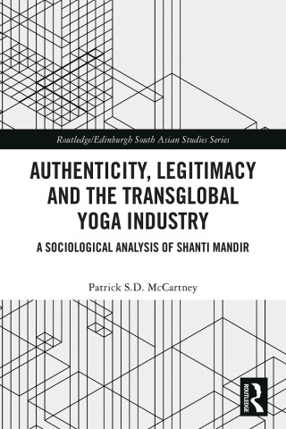Authenticity, Legitimacy and the Transglobal Yoga Industry