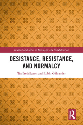 Desistance, Resistance, and Normalcy